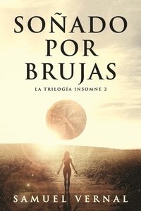 bokomslag Soñado por brujas