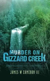 bokomslag Murder on Gizzard Creek