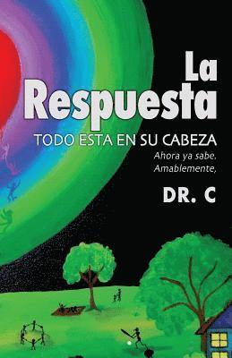 La Respuesta: To Do Esta En Su Cabeza 1