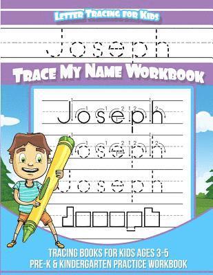 bokomslag Joseph Letter Tracing for Kids Trace my Name Workbook: Tracing Books for Kids ages 3 - 5<br> Pre-K & Kindergarten Practice Workbook<br>