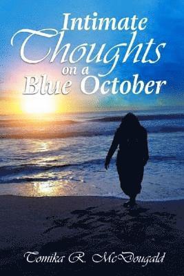 bokomslag Intimate Thoughts on a Blue October
