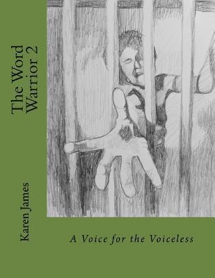 The Word Warrior 2: A Voice for the Voiceless 1