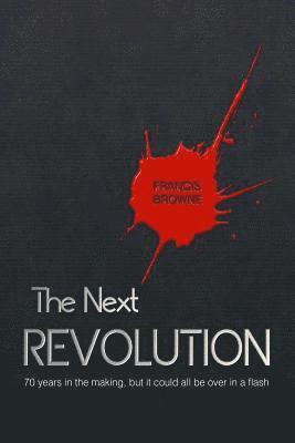 The Next Revolution 1