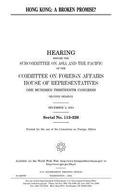 United States House of Representatives, Committee On Foreign Affairs - Hong Kong: a broken promise?, Häftad