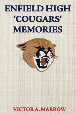 bokomslag Enfield High 'Cougars' Memories