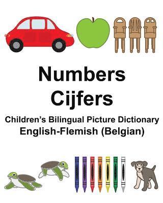bokomslag English-Flemish (Belgian) Numbers/Cijfers Children's Bilingual Picture Dictionary
