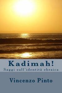 bokomslag Kadimah!: Saggi sull'identità ebraica