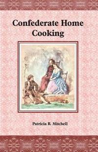 bokomslag Confederate Home Cooking