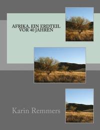 bokomslag Afrika, ein Erdteil vor 40 Jahren