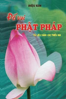 Diệu Kim, Di¿u Kim, Nguyễn Minh Tiến, Nguy¿n Minh Ti¿n, Nguy¿N Minh Ti¿N - Đố vui Phật pháp, Häftad