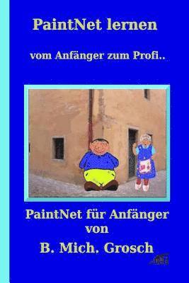 bokomslag PaintNet lernen: vom Anfänger zum Profi...