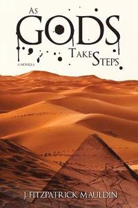 bokomslag As Gods Take Steps