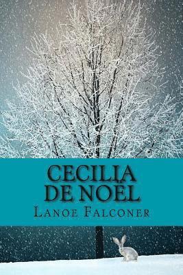 Cecilia de Noël 1