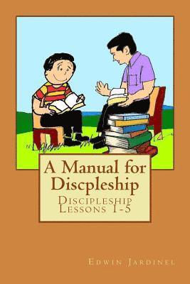 Edwin D Jardinel, Edwin D. Jardinel - Manual for Discpleship, Häftad