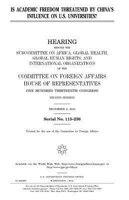 United States House of Representatives, Committee On Foreign Affairs - Is academic freedom threatened by China's influence on U.S. universities?, Häftad