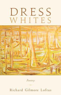 Dress Whites: Poetry 1