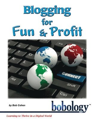 Blogging for Fun and Profit 1