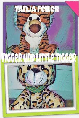 Tigger und Little Tigger: Kinderbuch 1