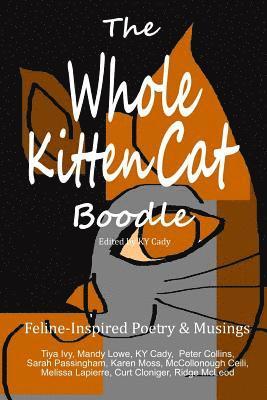 Cady, K. y. Cady - The Whole Kitten Cat Boodle, Häftad. Tillgänglighet: Lägg i varukorg