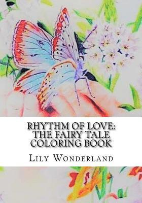 bokomslag Rhythm of Love: The Fairy Tale Coloring Book