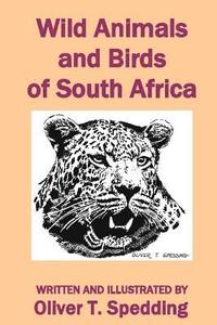 bokomslag Wild Animals and Birds of South Africa