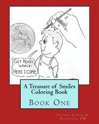 bokomslag A Treasure of Smiles Coloring Book: Book One