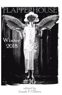 bokomslag FLAPPERHOUSE #16 - Winter 2018