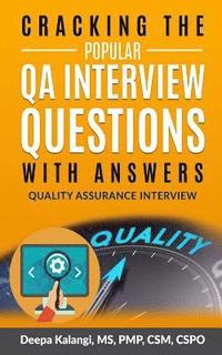 bokomslag Cracking The Popular QA Interview Questions with Answer: 135 Quality Assurance / Testing Interview Questions