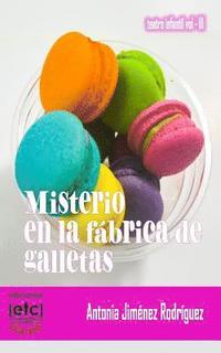 bokomslag Misterio en la fábrica de galletas: Misterio en la fábrica de galletas: Teatro escolar con muchos personajes