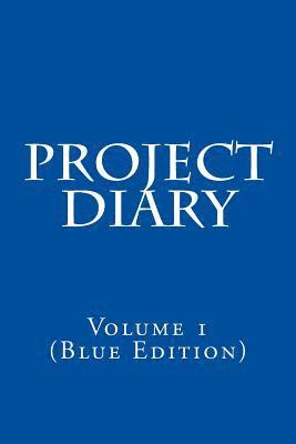 bokomslag Project Diary: Volume 1 (Blue Edition)