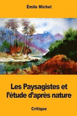 bokomslag Les Paysagistes et l'étude d'après nature