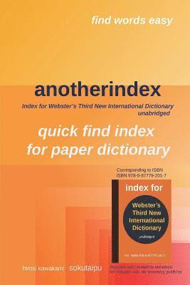 anotherindex: Index for Webster's Third New International Dictionary unabridged 1