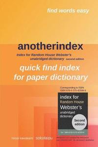 bokomslag anotherindex: Index for Random House Webster's unabridged dictionary second edition
