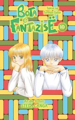 Stela Canga - Bota E Fantazise: Kapitull 10 - Takim Ne Formen Tjeter, Häftad