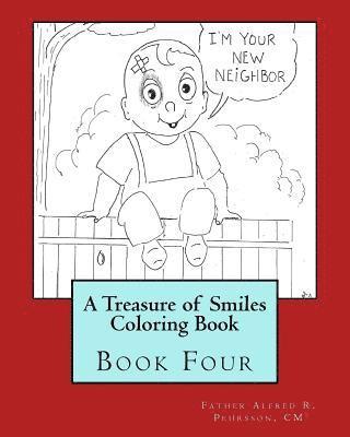 A Treasure of Smiles Coloring Book: Book Four 1