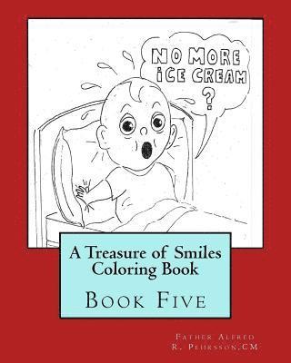 A Treasure of Smiles Coloring Book: Book Five 1