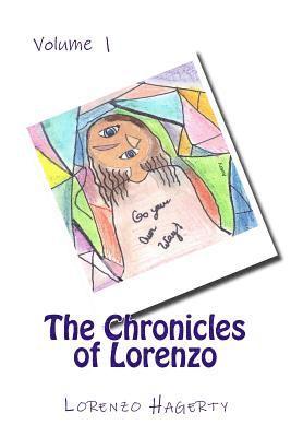 The Chronicles of Lorenzo: Volume 1 1