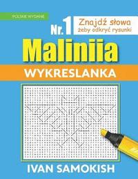 bokomslag Maliniia Word Search Book Vol. I: Find Words to Reveal Pictures! [polish Edition]