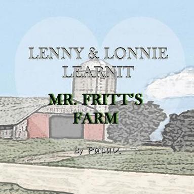 bokomslag Lenny & Lonnie Learnit: Mr. Fritt's Farm