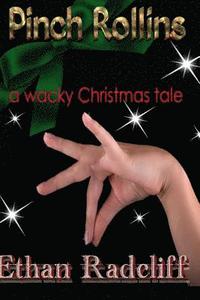 bokomslag Pinch Rollins: a wacky Christmas tale