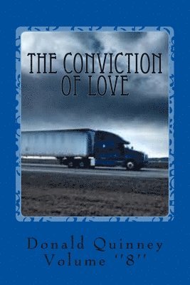 The Conviction of Love: ''The Revelation'' ''8'' 1