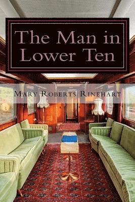 Avery Rinehart, Mary Roberts, Jv Editors - The Man in Lower Ten, Häftad