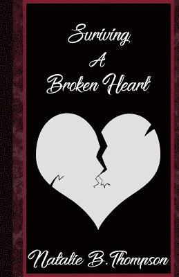 Surviving a Broken Heart 1