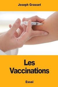 bokomslag Les vaccinations