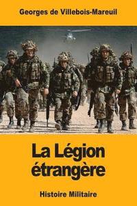 bokomslag La Légion étrangère