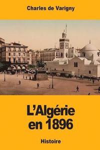 bokomslag L'Algérie en 1896
