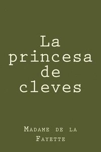 bokomslag La princesa de cleves