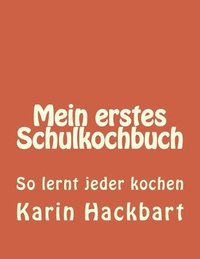 bokomslag Mein erstes Schulkochbuch