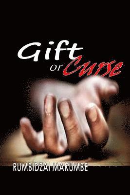 Gift or Curse 1