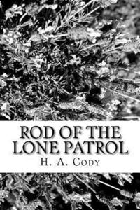 bokomslag Rod of the Lone Patrol